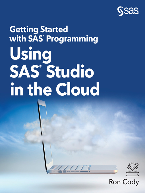 Title details for Getting Started with SAS Programming by Ron Cody - Available